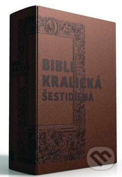 Kniha: Bible kralická šestidílná, 2014 Kniha: Bible kralická šestidílná, 2014