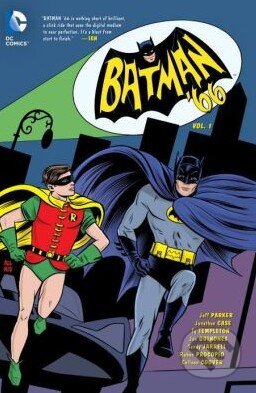 Kniha: Batman '66 (Volume 1) (Jeff Parker a Richard Case). DC Comics, 2014 Kniha: Batman '66 (Volume 1) (Jeff Parker a Richard Case). DC Comics, 2014