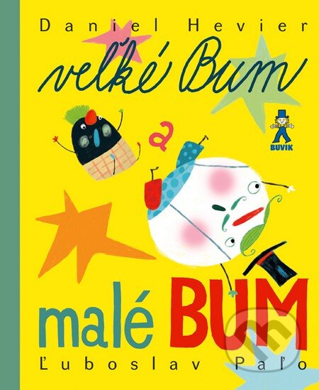 Kniha: Veľké Bum a malé Bum (Daniel Hevier). Buvik, 2014 Kniha: Veľké Bum a malé Bum (Daniel Hevier). Buvik, 2014