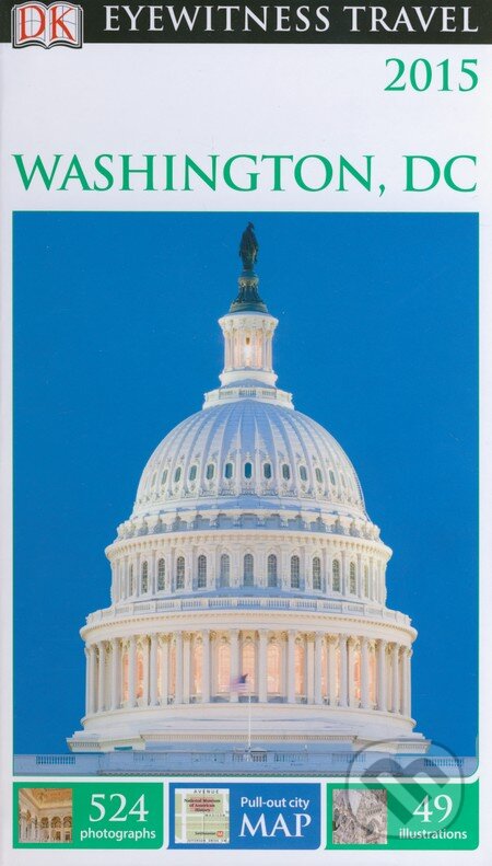 Kniha: Washington, D.C. (Susan Burke a Alice L. Powers). Dorling Kindersley, 2014 Kniha: Washington, D.C. (Susan Burke a Alice L. Powers). Dorling Kindersley, 2014