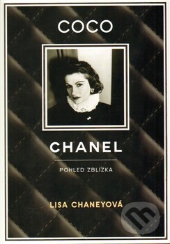 Kniha: Coco Chanel (Lisa Chaney), 2014 Kniha: Coco Chanel (Lisa Chaney), 2014