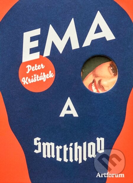 E-kniha: Ema a smrtihlav (Peter Krištúfek). Artforum, 2014 E-kniha: Ema a smrtihlav (Peter Krištúfek). Artforum, 2014