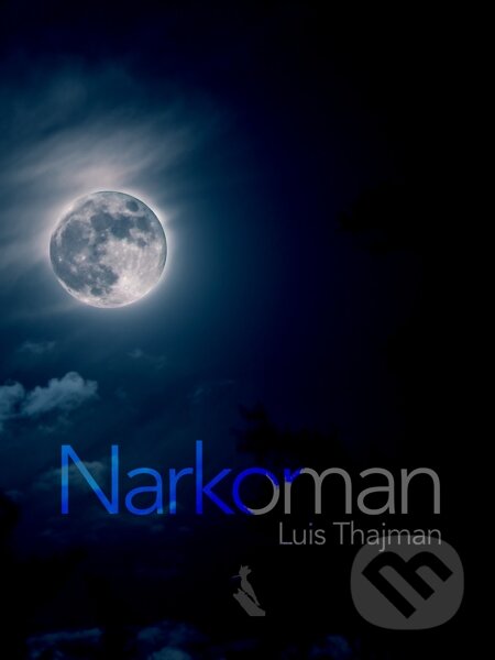 E-kniha: Narkoman (Luis Thajman). Elist, 2014 E-kniha: Narkoman (Luis Thajman). Elist, 2014