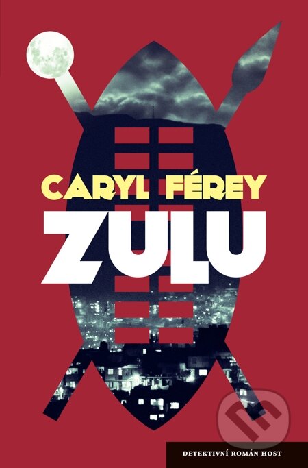 E-kniha: Zulu (Caryl Férey). Host E-kniha: Zulu (Caryl Férey). Host
