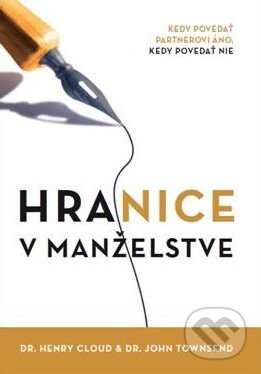 Kniha: Hranice v manželstve (Henry Cloud a John Townsend). Porta Libri, 2014 Kniha: Hranice v manželstve (Henry Cloud a John Townsend). Porta Libri, 2014