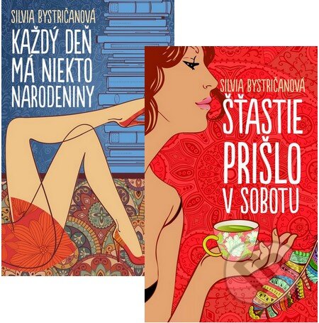 Kniha: Každý deň má niekto narodeniny + Šťastie prišlo v sobotu (kolekcia dvoch titulov) (Silvia Bystričanová). Slovart Kniha: Každý deň má niekto narodeniny + Šťastie prišlo v sobotu (kolekcia dvoch titulov) (Silvia Bystričanová). Slovart