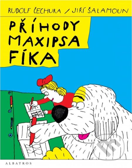 Kniha: Příhody maxipsa Fíka (Rudolf Čechura). Albatros CZ, 2014 Kniha: Příhody maxipsa Fíka (Rudolf Čechura). Albatros CZ, 2014