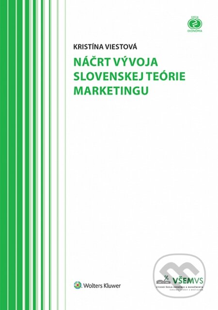 Kniha: Náčrt vývoja slovenskej teórie marketingu (Kristína Viestová). Wolters Kluwer, 2014 Kniha: Náčrt vývoja slovenskej teórie marketingu (Kristína Viestová). Wolters Kluwer, 2014