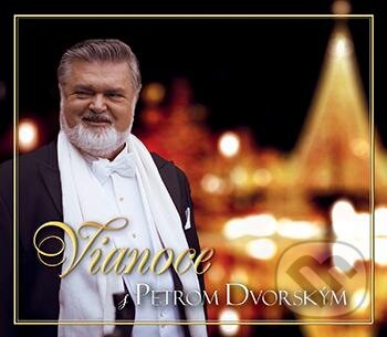 Hudobné CD: Peter Dvorský: Vianoce s Petrom Dvorským (Forza Music). Forza Music, 2014 Hudobné CD: Peter Dvorský: Vianoce s Petrom Dvorským (Forza Music). Forza Music, 2014