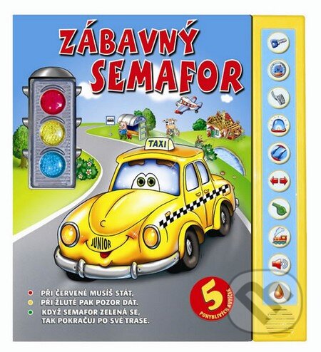 Kniha: Zábavný semafor (Nakladatelství Junior). Nakladatelství Junior, 2011 Kniha: Zábavný semafor (Nakladatelství Junior). Nakladatelství Junior, 2011