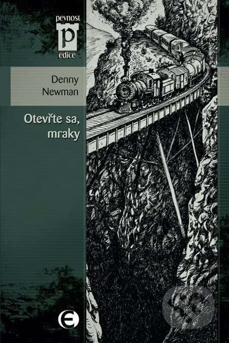 E-kniha: Otevřte sa, mraky (Denny Newman). Epocha, 2012 E-kniha: Otevřte sa, mraky (Denny Newman). Epocha, 2012