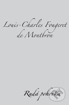 Kniha: Rudá pohovka (Louis-Charles Fougeret de Montbron). Dybbuk, 2008 Kniha: Rudá pohovka (Louis-Charles Fougeret de Montbron). Dybbuk, 2008