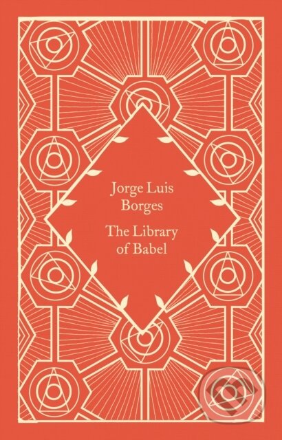 Kniha: The Library of Babel (Jorge Luis Borges). Penguin Books, 2023 Kniha: The Library of Babel (Jorge Luis Borges). Penguin Books, 2023