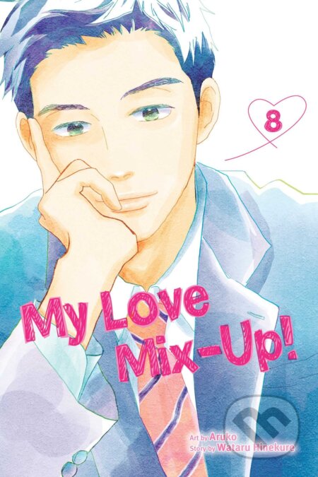 Kniha: My Love Mix-Up! 8 (Wataru Hinekure). Viz Media, 2023 Kniha: My Love Mix-Up! 8 (Wataru Hinekure). Viz Media, 2023