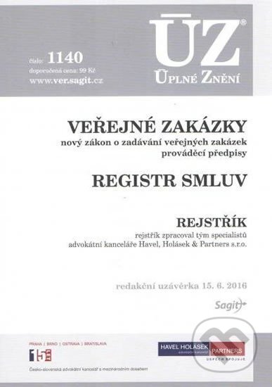 Kniha: Úplné Znění - 1140 Veřejné zakázky, Registr smluv (Sagit). Sagit, 2007 Kniha: Úplné Znění - 1140 Veřejné zakázky, Registr smluv (Sagit). Sagit, 2007