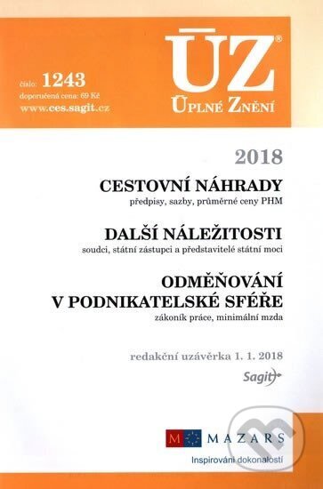 Kniha: Úplné Znění - 1243 Cestovní náhrady 2018 (Sagit). Sagit, 2018 Kniha: Úplné Znění - 1243 Cestovní náhrady 2018 (Sagit). Sagit, 2018