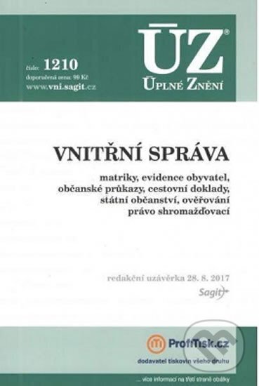 Kniha: Úplné Znění - 1210 Vnitřní správa (Sagit). Sagit, 2017 Kniha: Úplné Znění - 1210 Vnitřní správa (Sagit). Sagit, 2017