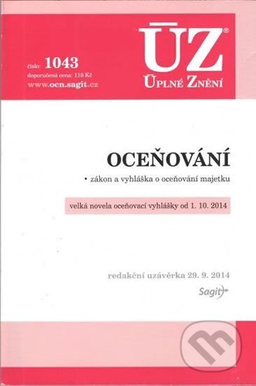 Kniha: Úplné Znění - 1043 Oceňování (Sagit). Sagit, 2014 Kniha: Úplné Znění - 1043 Oceňování (Sagit). Sagit, 2014