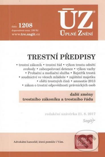 Kniha: Úplné Znění - 1208 Trestní předpisy (Sagit). Sagit, 2017 Kniha: Úplné Znění - 1208 Trestní předpisy (Sagit). Sagit, 2017