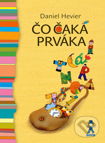 Kniha: Čo čaká prváka (Daniel Hevier). Buvik, 2023 Kniha: Čo čaká prváka (Daniel Hevier). Buvik, 2023