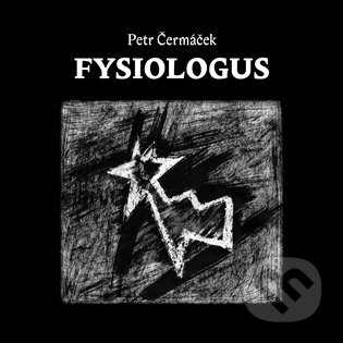 Kniha: Fysiologus (Petr Čermáček). Srdeční výdej, 2023 Kniha: Fysiologus (Petr Čermáček). Srdeční výdej, 2023