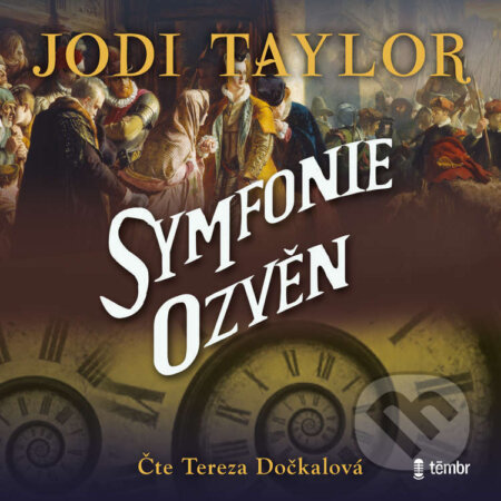 Audiokniha: Symfonie ozvěn (Jodi Taylor). Témbr, 2023 Audiokniha: Symfonie ozvěn (Jodi Taylor). Témbr, 2023