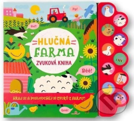 Kniha: Hlučná farma (Svojtka&Co.). Svojtka&Co., 2023 Kniha: Hlučná farma (Svojtka&Co.). Svojtka&Co., 2023