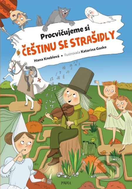 Kniha: Procvičujeme si češtinu se strašidly (Hana Kneblová). Pikola, 2023 Kniha: Procvičujeme si češtinu se strašidly (Hana Kneblová). Pikola, 2023