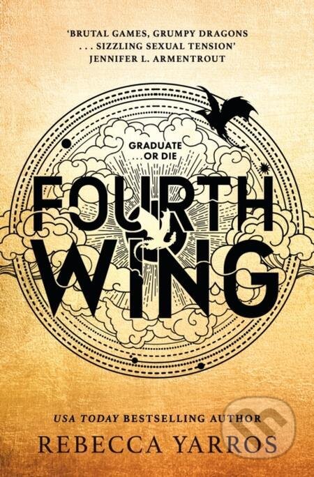 E-kniha: Fourth Wing (Rebecca Yarros). Little, Brown Book Group, 2023 E-kniha: Fourth Wing (Rebecca Yarros). Little, Brown Book Group, 2023