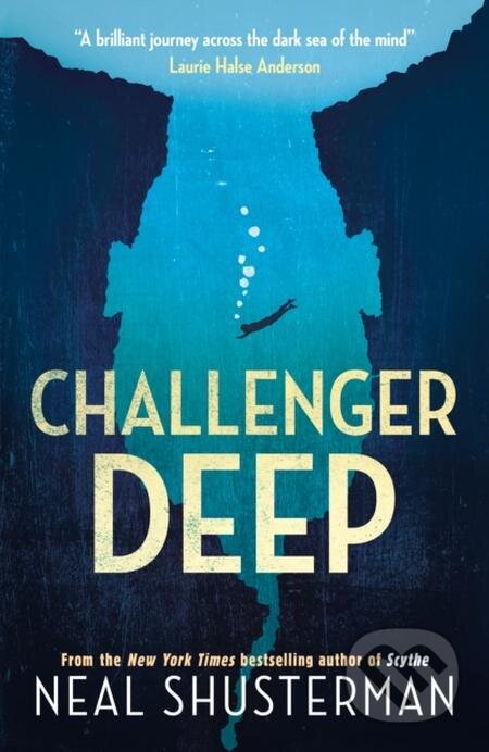 E-kniha: Challenger Deep (Neal Shusterman). Walker books, 2020 E-kniha: Challenger Deep (Neal Shusterman). Walker books, 2020
