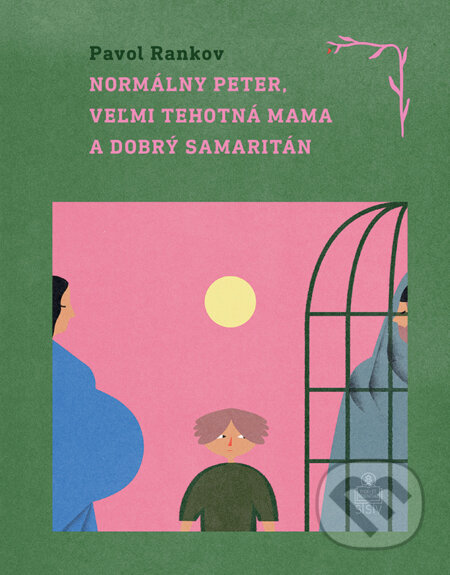 Kniha: Normálny Peter, veľmi tehotná mama a dobrý samaritán (Pavol Rankov). Spolok svätého Vojtecha, 2023 Kniha: Normálny Peter, veľmi tehotná mama a dobrý samaritán (Pavol Rankov). Spolok svätého Vojtecha, 2023