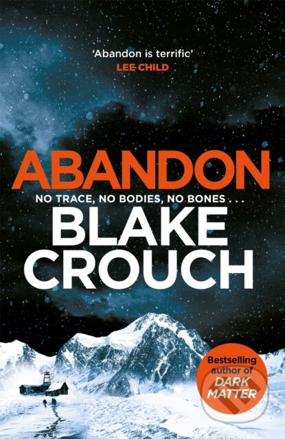 Kniha: Abandon (Blake Crouch). Pan Macmillan, 2023 Kniha: Abandon (Blake Crouch). Pan Macmillan, 2023