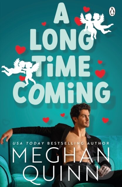 Kniha: A Long Time Coming (Meghan Quinn). Penguin Books, 2023 Kniha: A Long Time Coming (Meghan Quinn). Penguin Books, 2023