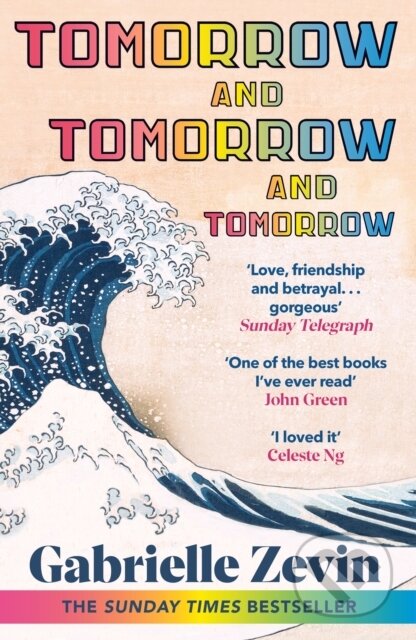 Kniha: Tomorrow, and Tomorrow, and Tomorrow (Gabrielle Zevin), 2023 Kniha: Tomorrow, and Tomorrow, and Tomorrow (Gabrielle Zevin), 2023
