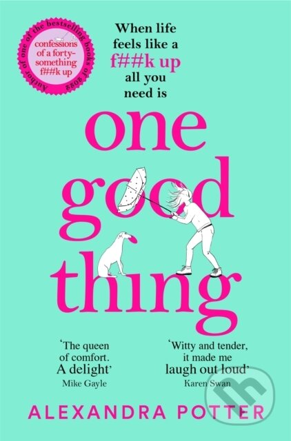 Kniha: One Good Thing (Alexandra Potter). Pan Books, 2023 Kniha: One Good Thing (Alexandra Potter). Pan Books, 2023