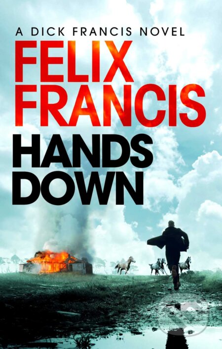 Kniha: Hands Down (Felix Francis). Simon & Schuster, 2023 Kniha: Hands Down (Felix Francis). Simon & Schuster, 2023