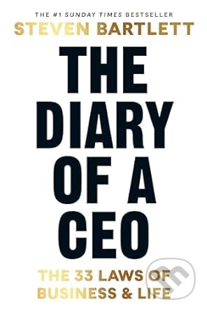Kniha: The Diary of a CEO (Steven Bartlett). Ebury Publishing, 2023 Kniha: The Diary of a CEO (Steven Bartlett). Ebury Publishing, 2023