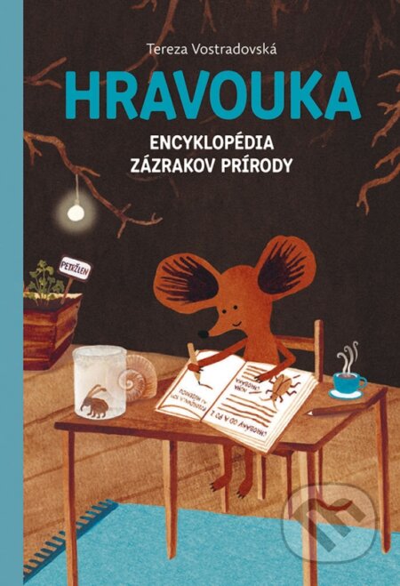 Kniha: Hravouka (Tereza Vostradovská). Stonožka, 2023 Kniha: Hravouka (Tereza Vostradovská). Stonožka, 2023