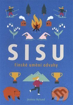 Kniha: Sisu (Joanna Nylund). Alpha book, 2019 Kniha: Sisu (Joanna Nylund). Alpha book, 2019