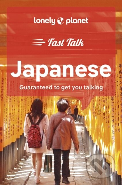 Kniha: Fast Talk Japanese 2 (Lonely Planet). Lonely Planet, 2023 Kniha: Fast Talk Japanese 2 (Lonely Planet). Lonely Planet, 2023