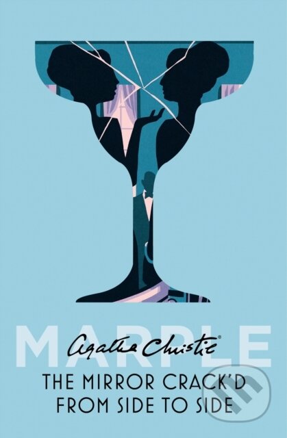 Kniha: The Mirror Crack'd From Side to Side (Agatha Christie). HarperCollins, 2023 Kniha: The Mirror Crack'd From Side to Side (Agatha Christie). HarperCollins, 2023