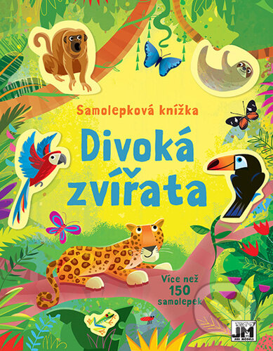 Kniha: Divoká zvířata (Jiří Models). Jiří Models, 2023 Kniha: Divoká zvířata (Jiří Models). Jiří Models, 2023