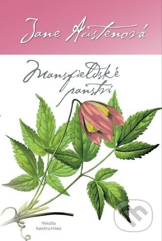 Kniha: Mansfieldské panství (Jane Austen). Slovart CZ, 2023 Kniha: Mansfieldské panství (Jane Austen). Slovart CZ, 2023