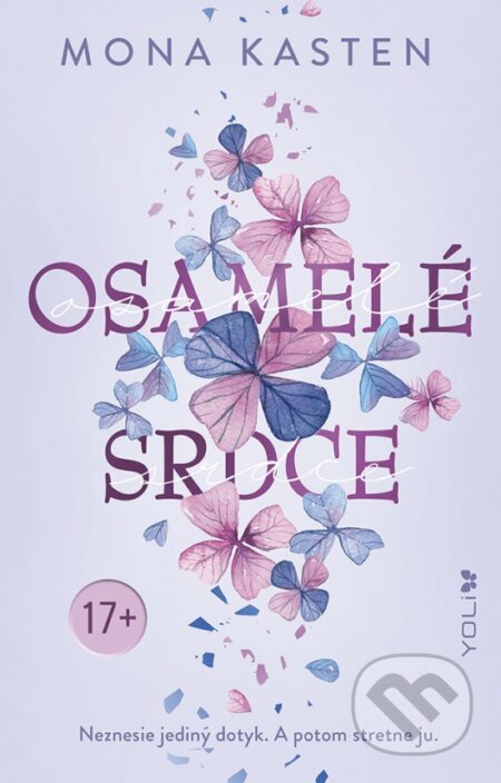 Kniha: Osamelé srdce (Mona Kasten). YOLi, 2023 Kniha: Osamelé srdce (Mona Kasten). YOLi, 2023