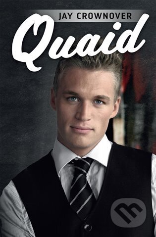 E-kniha: Quaid (Jay Crownover). OLDAG, 2023 E-kniha: Quaid (Jay Crownover). OLDAG, 2023