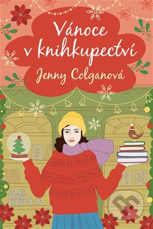 Kniha: Vánoce v knihkupectví (Jenny Colgan). Argo, 2023 Kniha: Vánoce v knihkupectví (Jenny Colgan). Argo, 2023