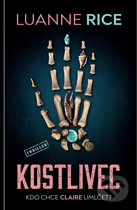 E-kniha: Kostlivec (Luanne Riceová). Vendeta, 2023 E-kniha: Kostlivec (Luanne Riceová). Vendeta, 2023