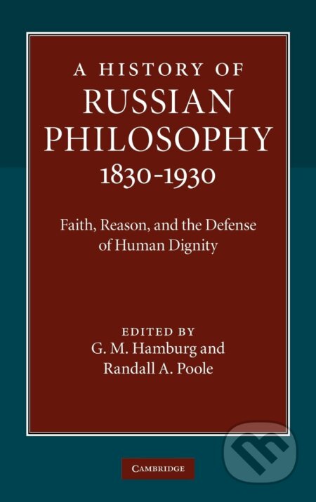 Kniha: History of Russian Philosophy 1830-1930 (G. M. Hamburg a Randall A. Poole). Cambridge University Press, 2010 Kniha: History of Russian Philosophy 1830-1930 (G. M. Hamburg a Randall A. Poole). Cambridge University Press, 2010