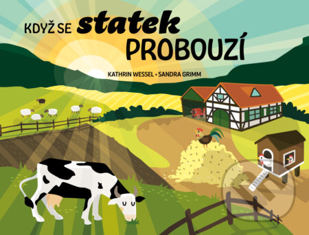Kniha: Když se statek probouzí (Sandra Grimm a Kathrin Wessel). Drobek, 2023 Kniha: Když se statek probouzí (Sandra Grimm a Kathrin Wessel). Drobek, 2023