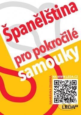 Kniha: Španělština pro pokročilé samouky (Libuše Prokopová). Leda, 2023 Kniha: Španělština pro pokročilé samouky (Libuše Prokopová). Leda, 2023